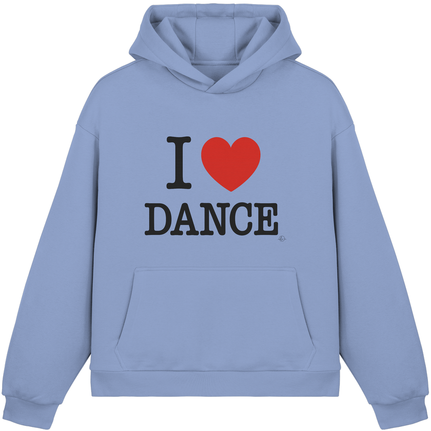I love dance Hoodie  - Fluffy Boxcut Hoodie