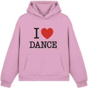 I love dance Hoodie  - Fluffy Boxcut Hoodie