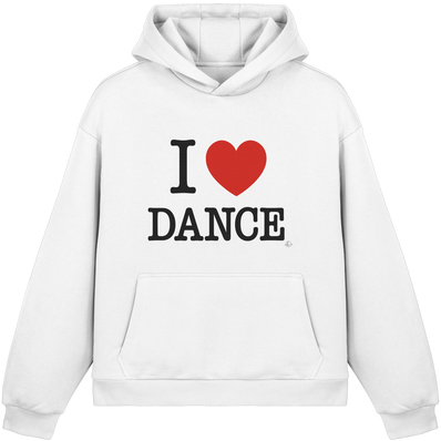 I love dance Hoodie  - Fluffy Boxcut Hoodie
