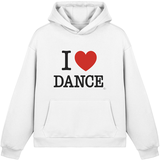 I love dance Hoodie  - Fluffy Boxcut Hoodie
